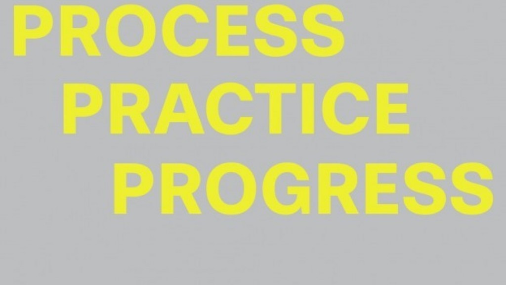 Process Practice Progress